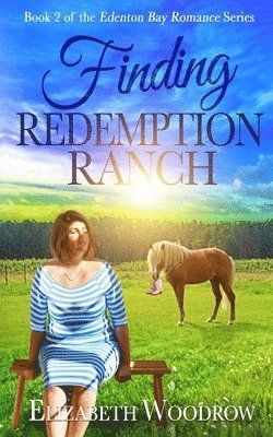 bokomslag Finding Redemption Ranch (Edenton Bay Romance Series, Book 2)