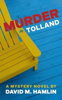 bokomslag Murder in Tolland