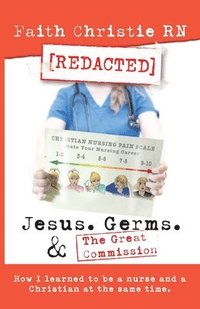 bokomslag Jesus, Germs, and the Great Commission