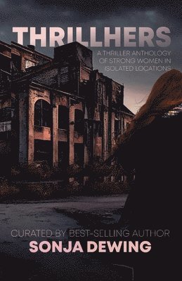 bokomslag ThrillerHers: Thrilling Tales in Isolated Locations