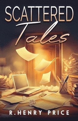 R Henry Price - Scattered Tales, Häftad
