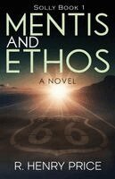 R Henry Price - Mentis and Ethos, Häftad