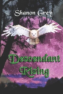 Shanon Grey - Descendant Rising, Häftad