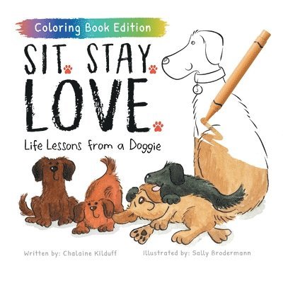 Sit. Stay. Love. 1