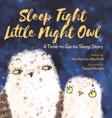 Sleep Tight Little Night Owl 1