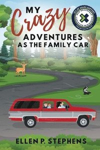 bokomslag My Crazy Adventures as the Family Car