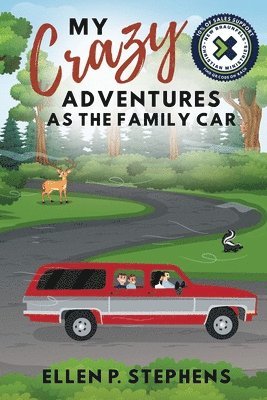 bokomslag My Crazy Adventures as the Family Car