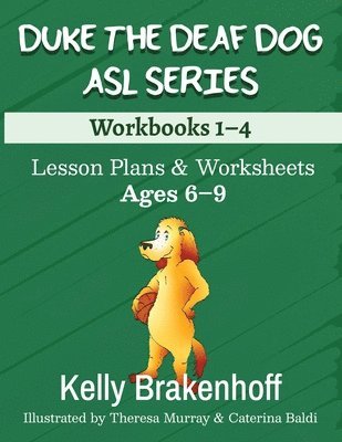 Kelly Brakenhoff - Duke the Deaf Dog ASL Series Ages 6-9, Häftad