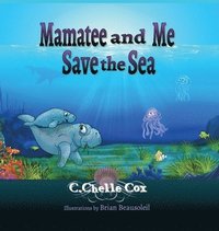 bokomslag Mamatee and Me Save the Sea