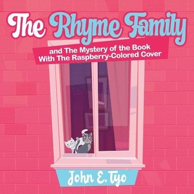 bokomslag The Rhyme Family and The Mystery of the Book With The Raspberry-Colored Cover