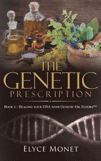 bokomslag The Genetic Prescription
