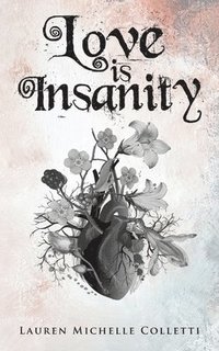 bokomslag Love is Insanity