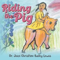 bokomslag Riding the Pig