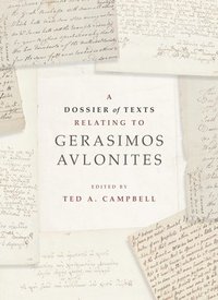 bokomslag Dossier of Texts Relating to Gerosimos Avlonites