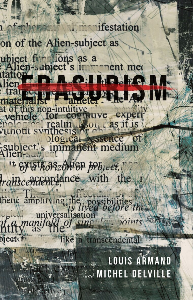 Louis Armand, Michel Delville - Erasurism, Häftad