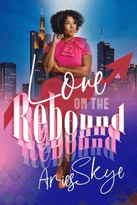 bokomslag Love on the Rebound