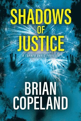 Brian Copeland - Shadows of Justice, Häftad