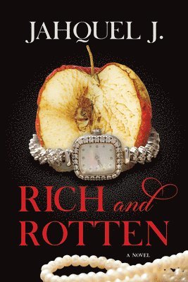 bokomslag Rich and Rotten