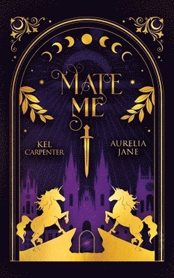 Kel Carpenter, Aurelia Jane - Mate Me, Häftad