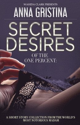 bokomslag Secret Desires of the One Percent