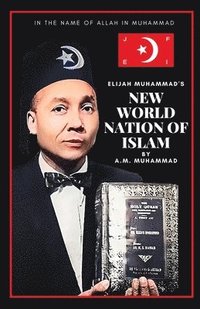 bokomslag Elijah Muhammad's New World Nation of Islam