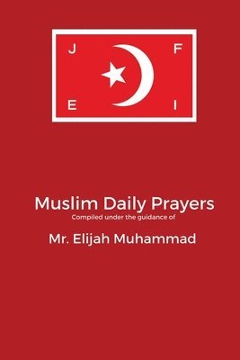 Muslim&#8232; Daily Prayers 1