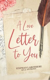 bokomslag A Love Letter to You