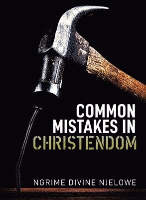 bokomslag Common Mistakes In Christendom