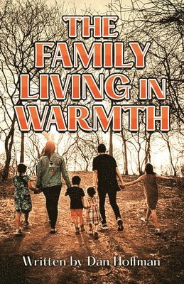 The Family Living in Warmth 1