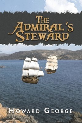 bokomslag The Admiral's Steward