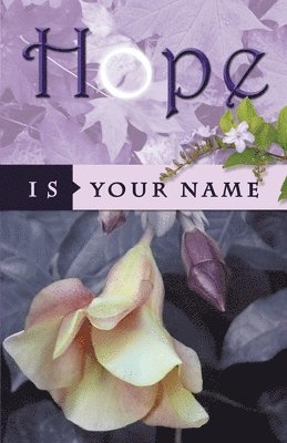 Ayana Dardaine - Hope Is Your Name, Häftad. Tillgänglighet: Lägg i varukorg
