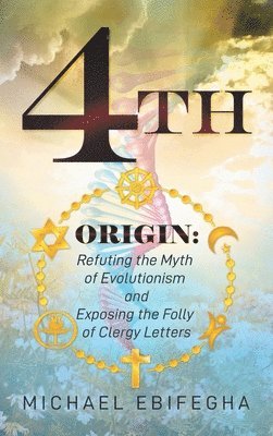 Michael Ebifegha - 4th Origin, Inbunden