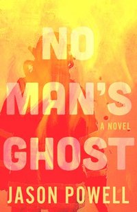bokomslag No Man's Ghost