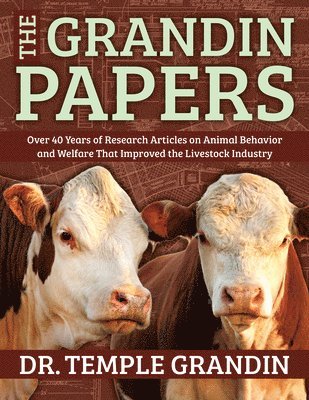 Temple Grandin's Animal Welfare Journals 1