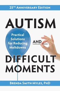 bokomslag Autism and Difficult Moments