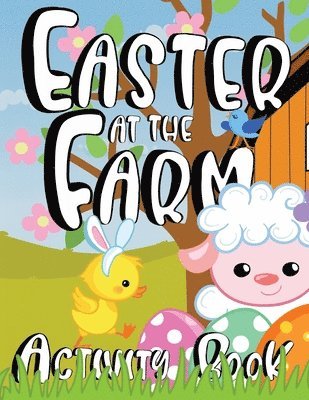 Easter at the Farm Activity Book for Kids 1