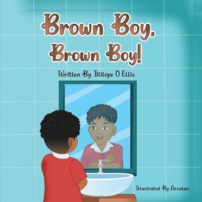 Brown Boy, Brown Boy! 1