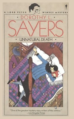 Dorothy L Sayers, Dorothy L. Sayers, L Sayers, Dorothy - Unnatural Death, Inbunden
