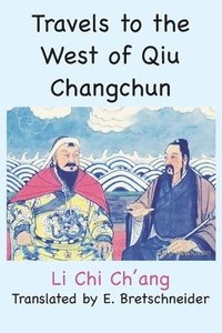 bokomslag Travels to the West of Qiu Changchun