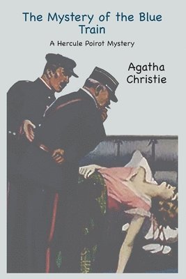 Agatha Christie, Andras Nagy - Mystery of the Blue Train, Häftad