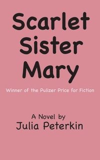 bokomslag Scarlet Sister Mary
