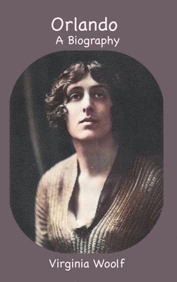 Virginia Woolf - Orlando, Inbunden