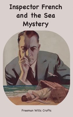 Inspector French and the Sea Mystery 1