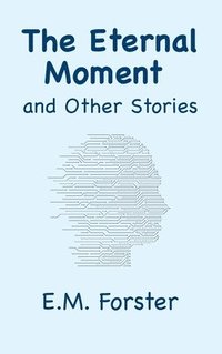bokomslag Eternal Moment and Other Stories