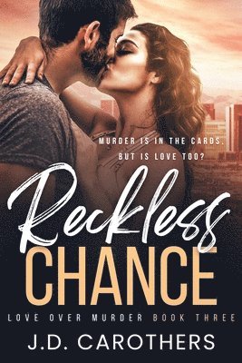 Reckless Chance 1