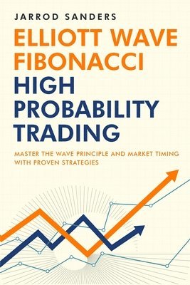 bokomslag Elliott Wave - Fibonacci High Probability Trading