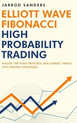 bokomslag Elliott Wave - Fibonacci High Probability Trading