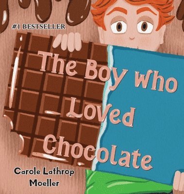 bokomslag The Boy Who Loved Chocolate