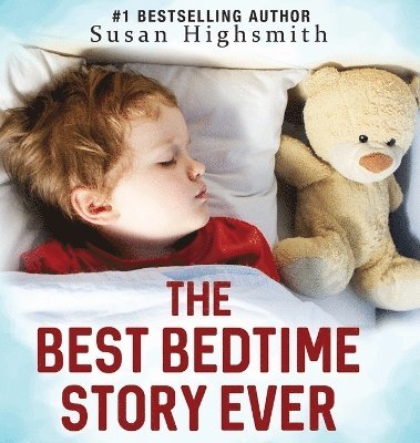 The Best Bedtime Story Ever 1