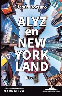 bokomslag Alyz en New York Land